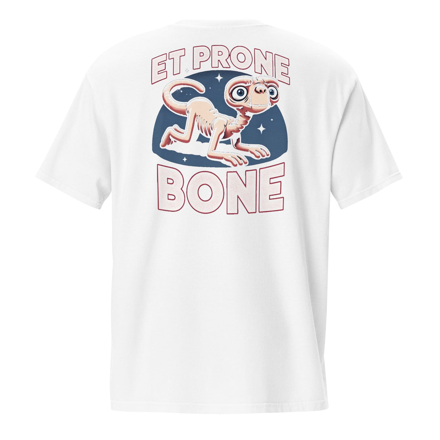 ET Prone Bone Funny Graphic T-Shirt, Back White